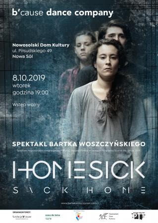 Zdjęcie: Nowa Sól/Scena dla tańca 2019: B’cause Dance Company „Homesick | Sick Home”