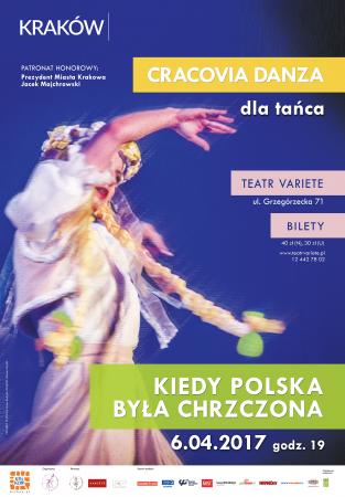 Zdjęcie: Kraków/Teatr Variété: Balet Dworski „Cracovia Danza” – „Kiedy Polska była chrzczona” – chor. Romana Agnel