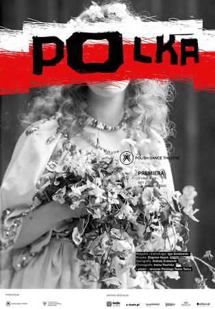 Zdjęcie: Ostrów Wielkopolski: Polski Teatr Tańca „Polka” – reż. Igor Gorzkowski, chor. Iwona Pasińska i zespół